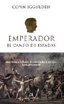 Portada de (Emperador 02) Emperador. El Campo De Espadas
